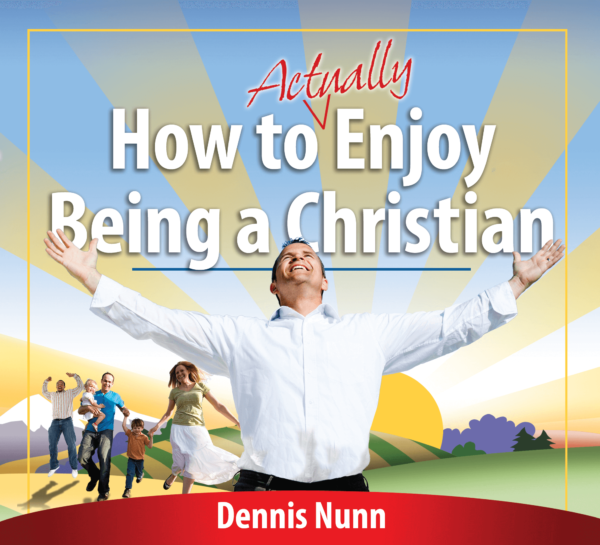 How to (Actually) Enjoy Being a Christian (CD) 1